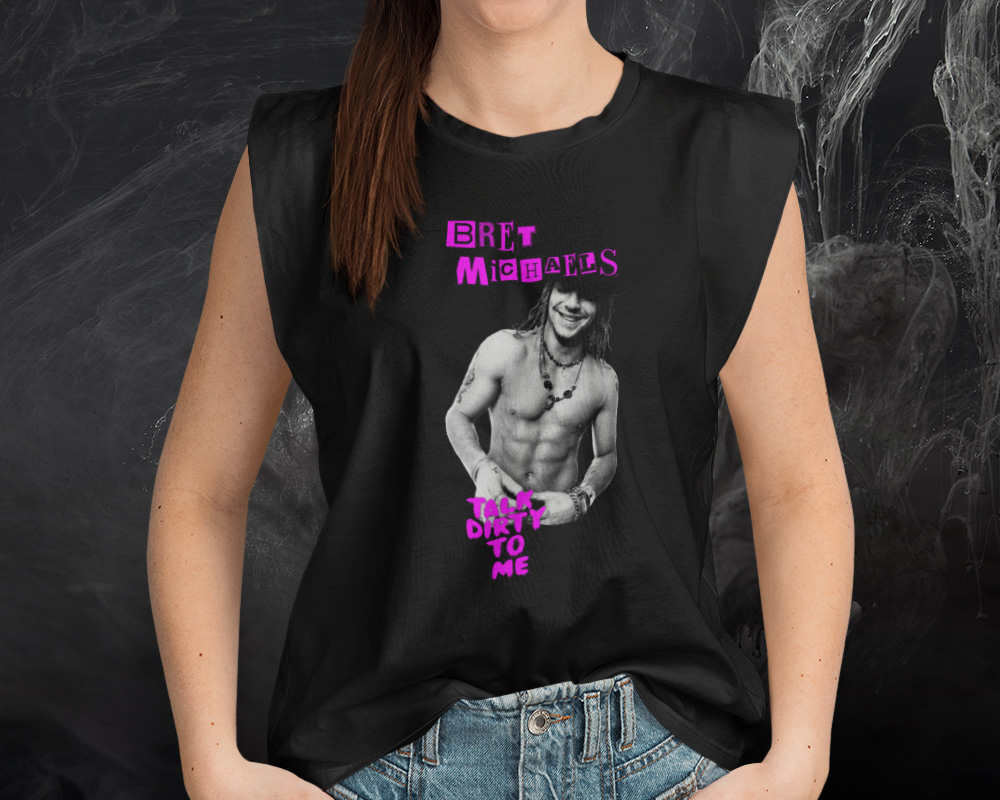 Bret Michaels - Talk Dirty To Me - Muscle Tank